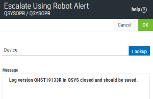 The Escalate Using Robot Alert panel.